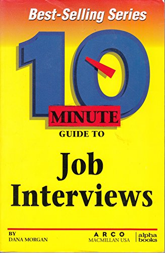 Stock image for Arco 10 Minute Guide to Job Interviews (10 Minute Guides) for sale by SecondSale