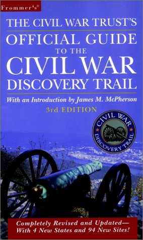 9780028621449: Frommer's The Civil War Trust's Official Guide to the Civil War Discovery Trail