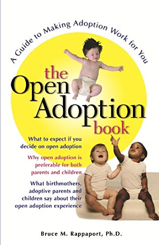 9780028621708: The Open Adoption Book: A Guide to Adoption without Tears: A Guide to Making Adoption Work for You