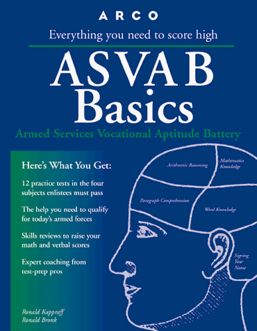 Imagen de archivo de Asvab Basics: Everything You Need to Know to Score High (3rd ed) a la venta por SecondSale