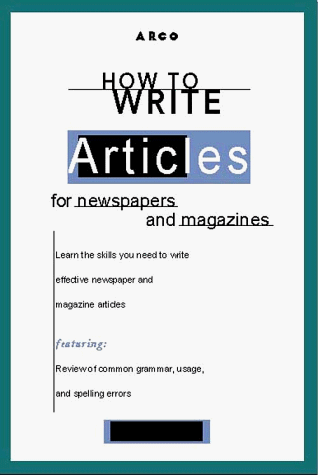 9780028621906: How to Write Articles for Newspapers