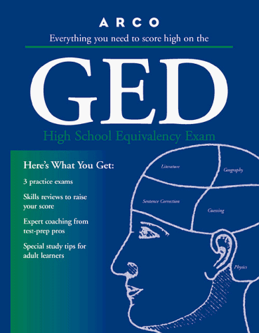 Beispielbild fr Arco Everything You Need to Score High on the Ged: High School Equivalency Examination (Ged : High School Equivalency Examination, 15th ed) zum Verkauf von Wonder Book