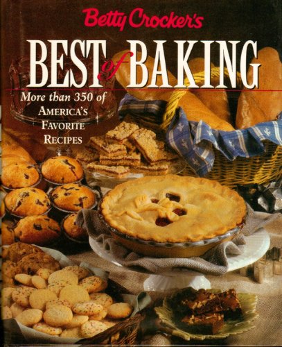 Stock image for Betty Crocker's Best of Baking Cookbook for sale by Decluttr