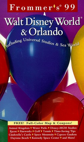 9780028622415: Complete: Walt Disney World & Orlando '99 (Frommer's Complete Guides) [Idioma Ingls]