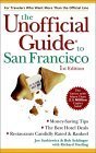 Beispielbild fr The Unofficial Guide to San Francisco (1st ed) zum Verkauf von Ergodebooks