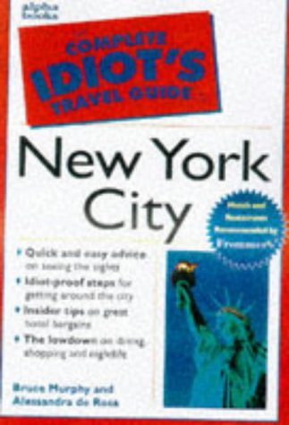 Beispielbild fr The Complete Idiot's Travel Guide to New York City (The Complete Idiot's Guide) zum Verkauf von SecondSale