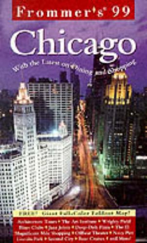 Imagen de archivo de Frommer's 99 Chicago (Serial) a la venta por SecondSale