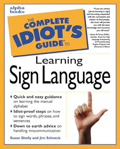 Stock image for The Complete Idiot's Guide to Learning Sign Language for sale by Wonder Book
