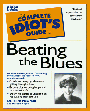 Stock image for Complete Idiot's Guide to Beating the Blues for sale by Better World Books