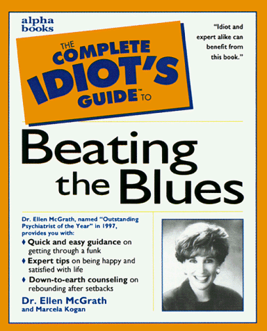 9780028623917: The Complete Idiot's Guide to Beating the Blues