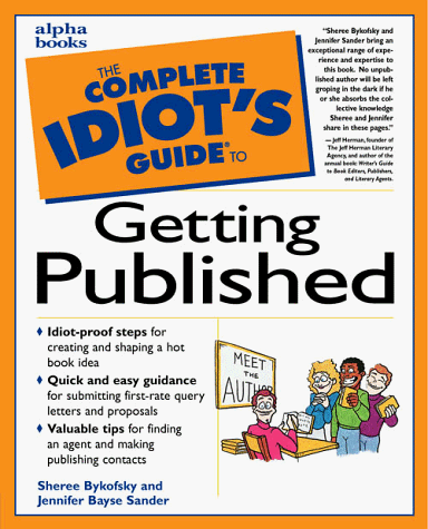 9780028623924: Complete Idiot's Guide to Getting Published (Complete Idiot's Guide to S.)