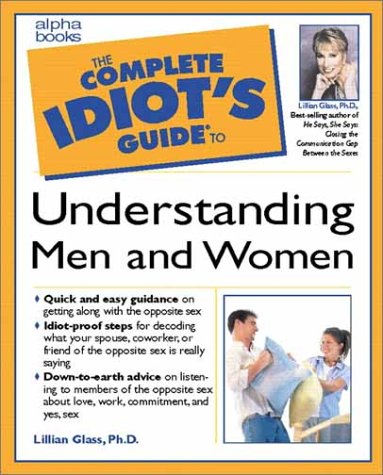 Beispielbild fr Complete Idiot's Guide to Understanding Men and Women zum Verkauf von Better World Books