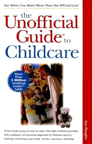 Beispielbild fr The Unofficial Guide to Childcare zum Verkauf von Anderson Book