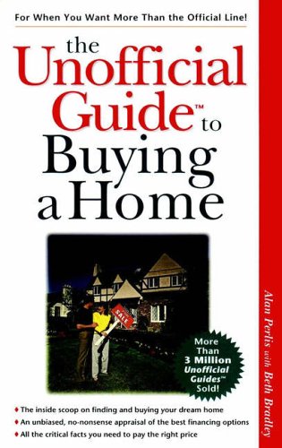 9780028624617: The Unofficial Guide to Buying Your First Home