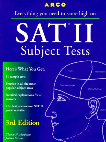 Everything You Need to Score High on Sat II: Subject Tests (3rd ed) (9780028624839) by Thomas H. Martinson