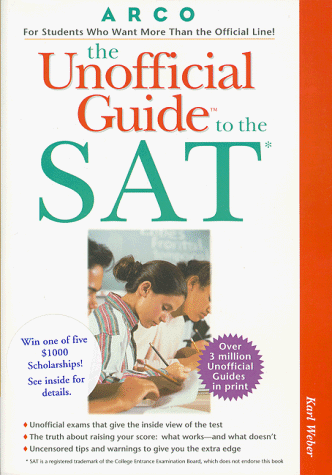 9780028624914: The Unofficial Guide to the Sat (Unofficial Test-Prep Guides)
