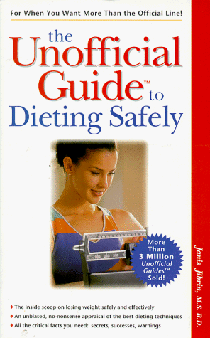 Imagen de archivo de The Unofficial Guide to Dieting Safely a la venta por ThriftBooks-Dallas