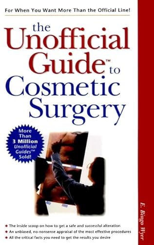 Stock image for The Unofficial Guide to Cosmetic Surgery for sale by ThriftBooks-Atlanta