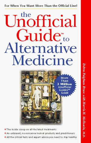 Beispielbild fr The Unofficial Guide to Alternative Medicine zum Verkauf von Better World Books