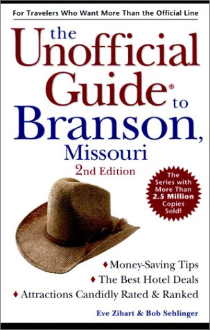 9780028625706: The Unofficial Guide to Branson, Missouri (Frommers' guides)