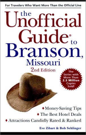 Stock image for The Unofficial Guide to Branson, Missouri (Unofficial Guides) for sale by Robinson Street Books, IOBA