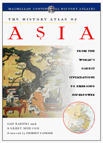 Beispielbild fr The History Atlas of Asia zum Verkauf von Better World Books