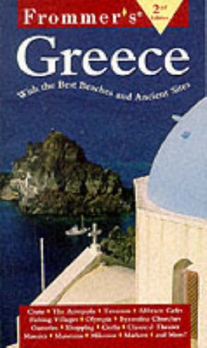 Imagen de archivo de Frommer's? Greece: With the Best Beaches and Ancient Sites (2nd ed) a la venta por Wonder Book