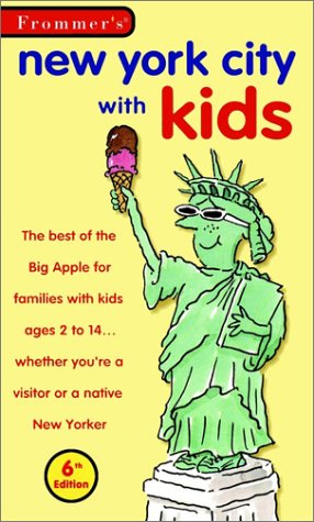 Beispielbild fr Frommer's New York City With Kids, 6th Edition zum Verkauf von Wonder Book