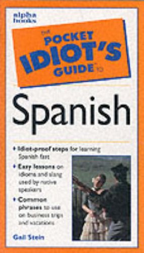 9780028627038: Pocket Idiot's Guide to Spanish Phrases (The Pocket Idiot's Guide)