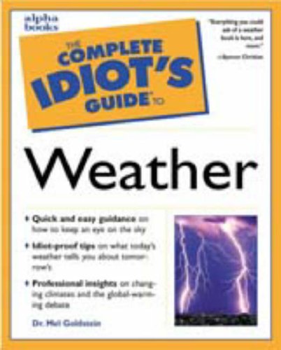 Stock image for The Complete Idiot's Guide to Weather for sale by Wonder Book