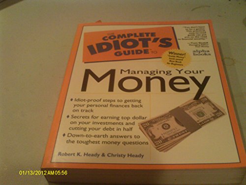 Beispielbild fr The Complete Idiot's Guide to Managing Your Money zum Verkauf von Better World Books