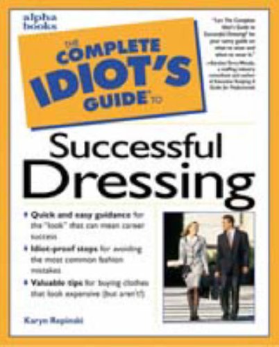 Imagen de archivo de Complete Idiot's Guide to Successful Dressing a la venta por Better World Books: West