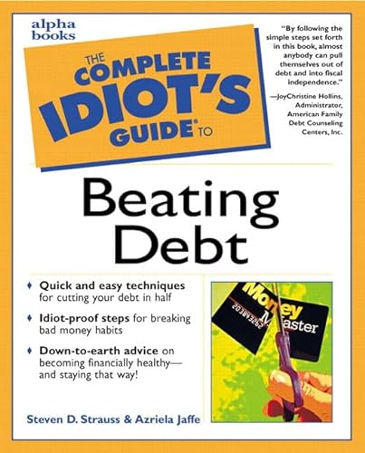 Beispielbild fr The Complete Idiot's Guide to Beating Debt zum Verkauf von Wonder Book