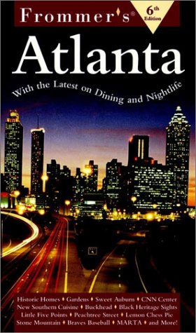 Beispielbild fr Frommers Atlanta (Frommer's Atlanta, 6th ed) zum Verkauf von Wonder Book