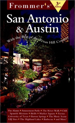 Beispielbild fr Frommer's San Antonio & Austin (3rd Edition) zum Verkauf von Wonder Book