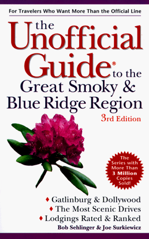 9780028628561: The Unofficial Guide to the Great Smoky and Blue Ridge Region (3rd ed)