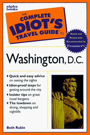 Stock image for The Complete Idiot's Travel Guide to Washington, D.C. for sale by SecondSale
