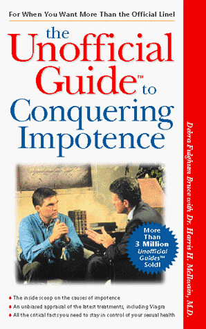 Imagen de archivo de The Unofficial Guide to Conquering Impotence a la venta por ThriftBooks-Atlanta