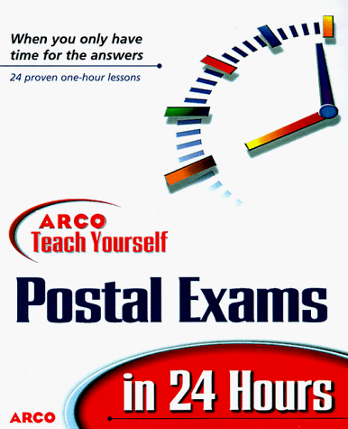 9780028628745: Arco Teach Yourself to Pass the Postal Service Exams in 24 Hours