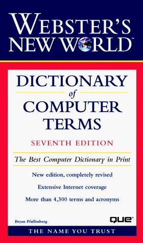 9780028628844: Webster's New World Dictionary of Computer Terms, Seventh Edition
