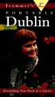 Stock image for Frommer's Portable Dublin for sale by Better World Books