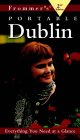 Stock image for Frommer's Portable Dublin (Frommer's portable guides) for sale by WorldofBooks