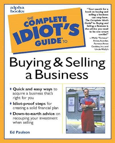 Beispielbild fr The Complete Idiot's Guide to Buying and Selling a Business zum Verkauf von Wonder Book
