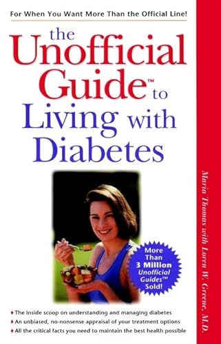 Beispielbild fr The Unofficial Guide to Living with Diabetes zum Verkauf von Wonder Book