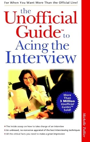 Stock image for The Unofficial Guide to Acing the Interview for sale by SecondSale