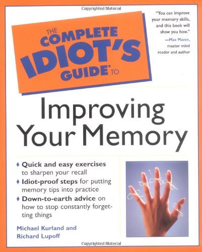 Beispielbild fr Complete Idiot's Guide to Improving Your Memory zum Verkauf von Better World Books