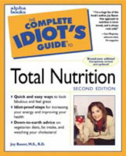 Stock image for The Complete Idiot's Guide to Total Nutrition for sale by SecondSale