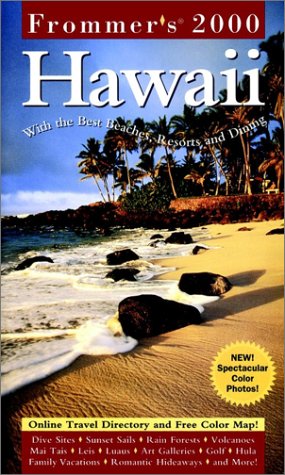 Beispielbild fr Frommer's Hawaii 2000 -- INCLUDES required folding map -- With the Best Beaches, Resorts and Dining zum Verkauf von gigabooks