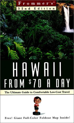 Stock image for Frommer's Hawaii from $70 a Day (Frommer's $ A Day) for sale by Wonder Book