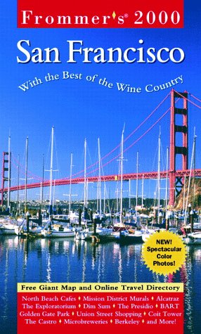 Stock image for Frommer's 2000 from San Francisco (Frommer's San Francisco 2000) for sale by Discover Books
